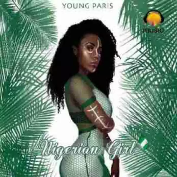 Young Paris - Nigerian Girl